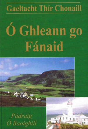 Ó Ghleann Go Fánaid (Gaeltacht Thír Chonaill)