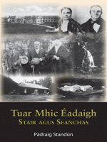 Tuar Mhic Éadaigh Stair agus Seanchas