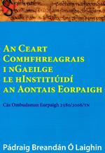 Ceart Comhfhreagrais I nGaeilge le hInstitiúidí an Aontais Eorpaigh