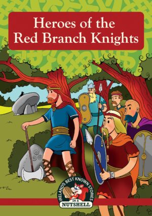 Heroes of The Red Branch Knights