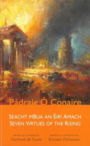 Seacht mBua an Éirí Amach / Seven Virtues of the Easter Rising
