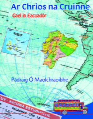 Ar Chrios na Cruinne Gael in Eacuadór