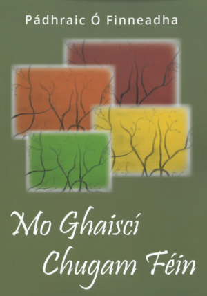 Mo Ghaiscí Chugam Féin