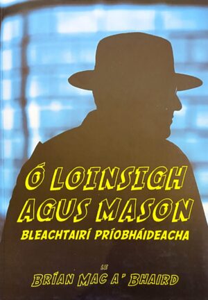 Ó Loinsigh agus Mason Bleachtairí Príobháideacha