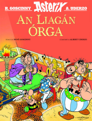 Asterix & An Liagán Órga