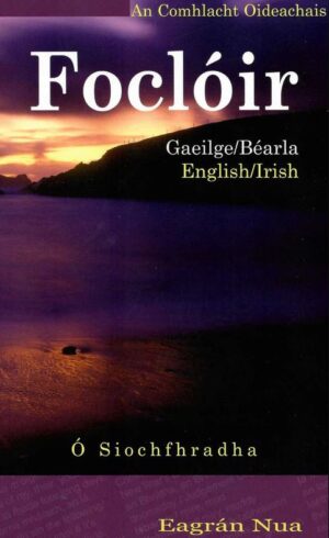 Foclóir Gaeilge/Béarla/English/Irish Ó Siochfhradha
