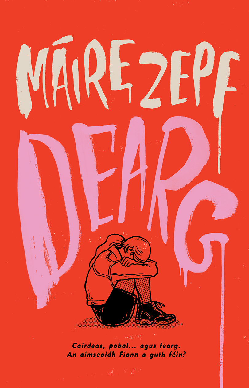 Front cover of 'Dearg', a book by Irish author Máire Zepf